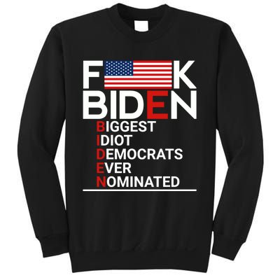 Fuck Biden Biggest Idiot Ever Sweatshirt