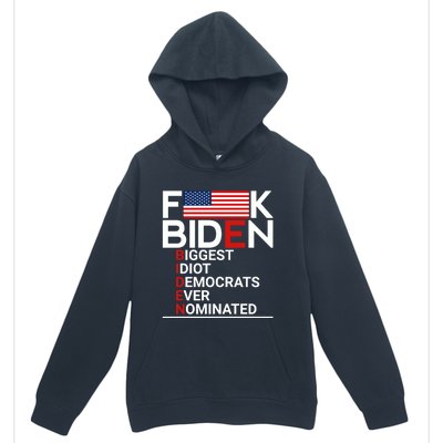 Fuck Biden Biggest Idiot Ever Urban Pullover Hoodie