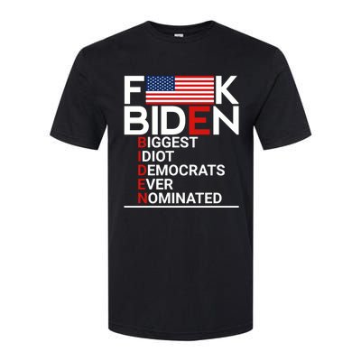 Fuck Biden Biggest Idiot Ever Softstyle CVC T-Shirt