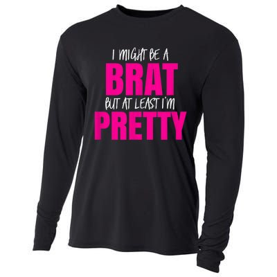 Funny Brat But Pretty Cooling Performance Long Sleeve Crew