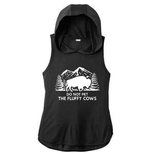 Funny Buffalo Bison Do Not Pet The Fluffy Cow Ladies PosiCharge Tri-Blend Wicking Draft Hoodie Tank