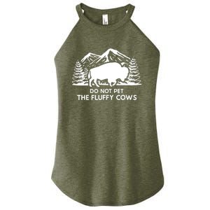 Funny Buffalo Bison Do Not Pet The Fluffy Cow Women's Perfect Tri Rocker Tank