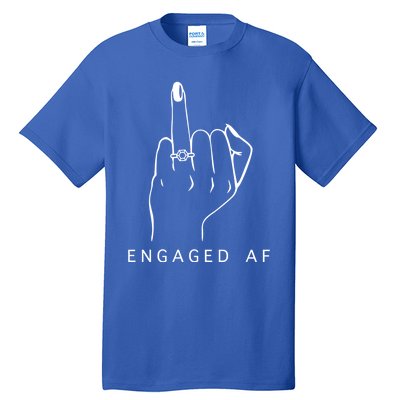 Funny Bride Bachelorette Party Engaged Af Ring Finger Meaningful Gift Tall T-Shirt