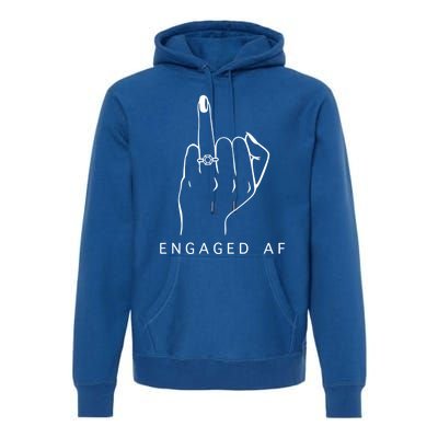 Funny Bride Bachelorette Party Engaged Af Ring Finger Meaningful Gift Premium Hoodie