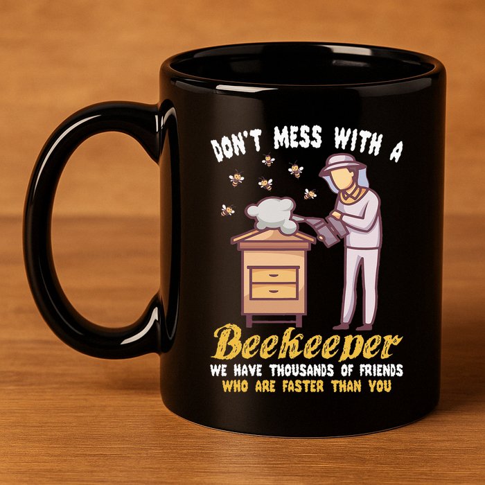 Funny Beekeeper Beekeeping Supplies Honey Bees Beehive 11oz C Handle Ceramic Mug