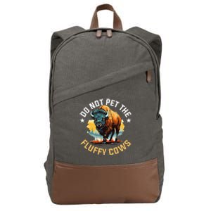 Funny Buffalo Bison Do Not Pet The Fluffy Cows Cotton Canvas Backpack