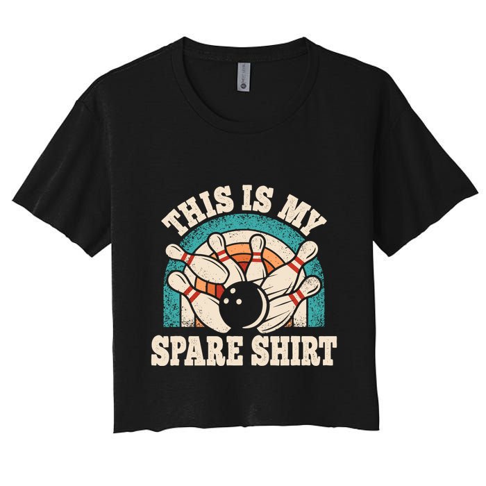Funny Bowling Bowler Retro This Is My Spare Women's Crop Top Tee