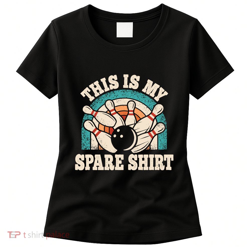 Funny Bowling Bowler Retro This Is My Spare Womens T-Shirt