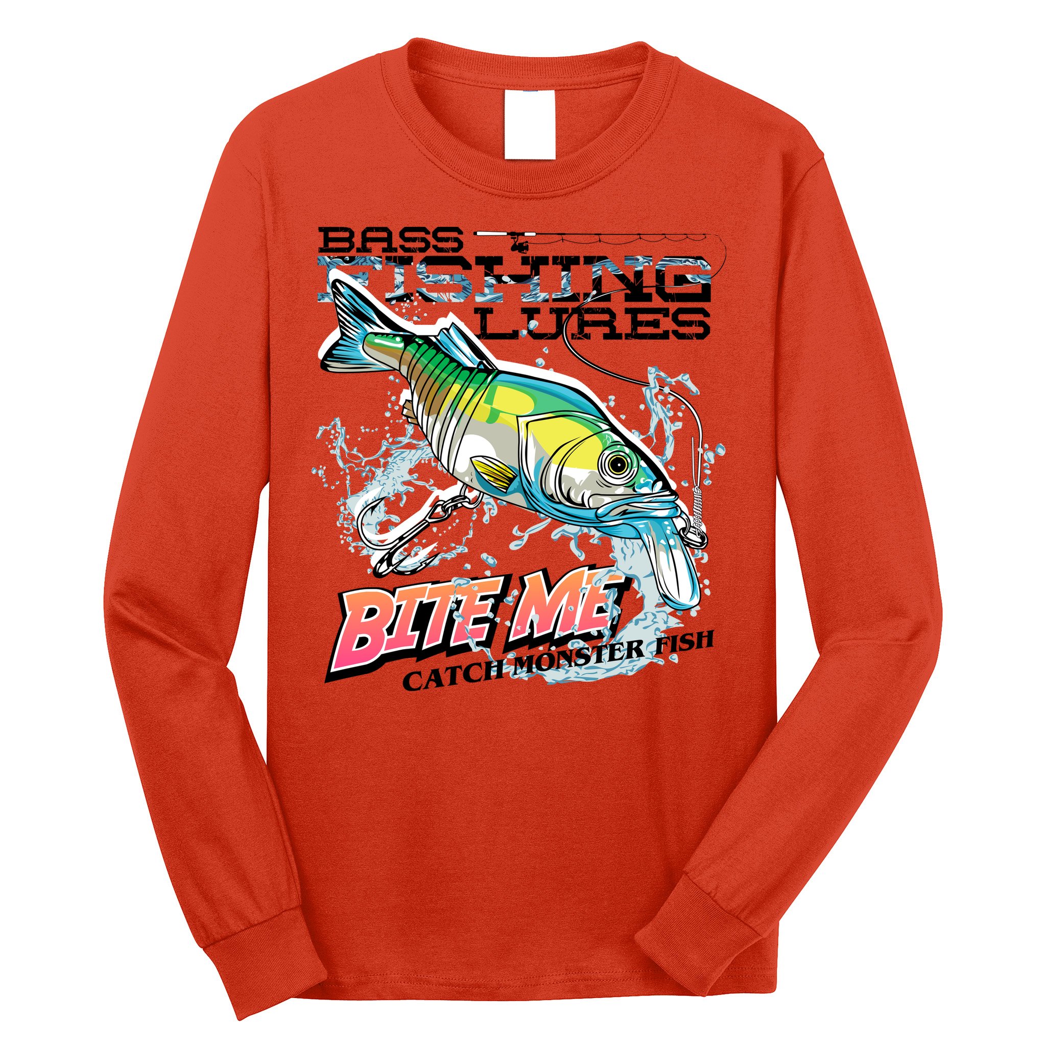 Funny Bass Bite Me Fishing Lures Long Sleeve Shirt