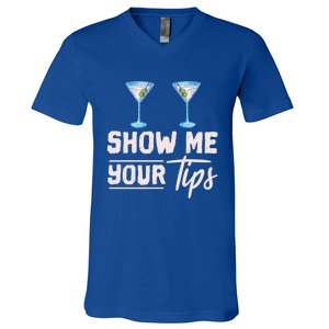 Funny Bartending Barkeeper Show Me Your Tips Waitress Great Gift V-Neck T-Shirt