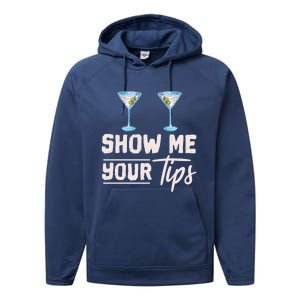 Funny Bartending Barkeeper Show Me Your Tips Waitress Great Gift Performance Fleece Hoodie