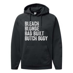 Funny Bleach Blonde Bad Built Butch Body Performance Fleece Hoodie