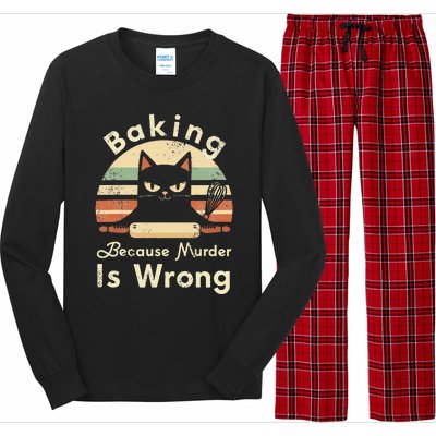 Funny Baking Because Murder Is Wrong Sarcastic Cat Lover Long Sleeve Pajama Set