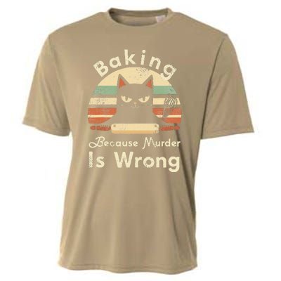 Funny Baking Because Murder Is Wrong Sarcastic Cat Lover Cooling Performance Crew T-Shirt