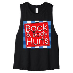 Funny Back Body Hurts Quote Workout Gym Top Women's Racerback Cropped Tank