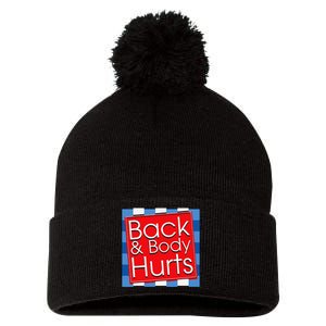 Funny Back Body Hurts Quote Workout Gym Top Pom Pom 12in Knit Beanie