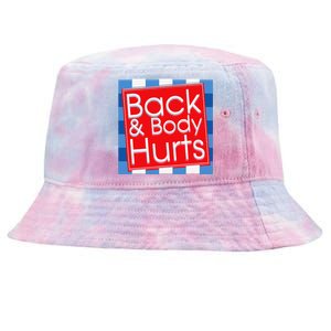 Funny Back Body Hurts Quote Workout Gym Top Tie-Dyed Bucket Hat