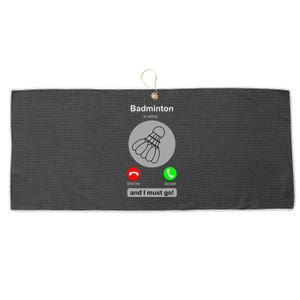 Funny Badminton Badminton Calling Quote Badminton Gift Large Microfiber Waffle Golf Towel