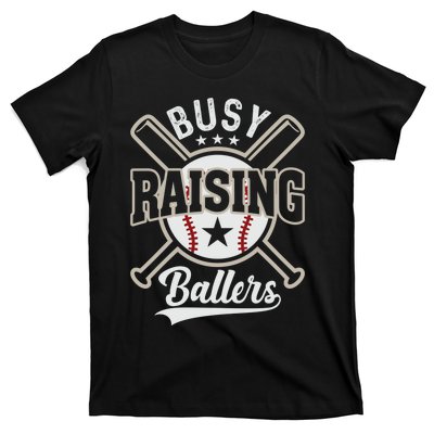 Funny Baseball - Busy Raising Ballers T-Shirt