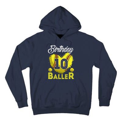 Funny Birthday Baller 10 Years Old Softball 10th Bday Tall Hoodie