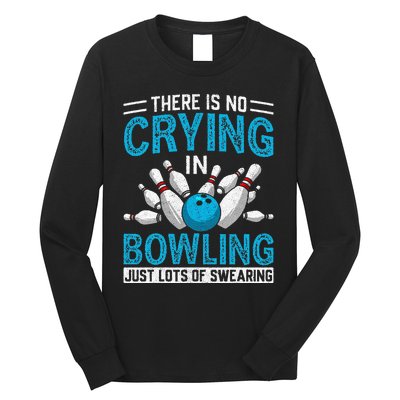 Funny Bowling Bowlers And Bowling Fan Long Sleeve Shirt