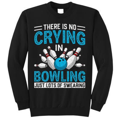 Funny Bowling Bowlers And Bowling Fan Sweatshirt
