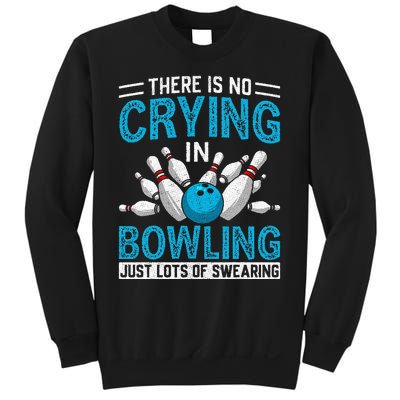 Funny Bowling Bowlers And Bowling Fan Sweatshirt