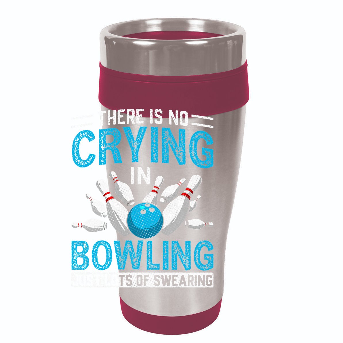 Funny Bowling Bowlers And Bowling Fan 12oz Stainless Steel Coffee Mug