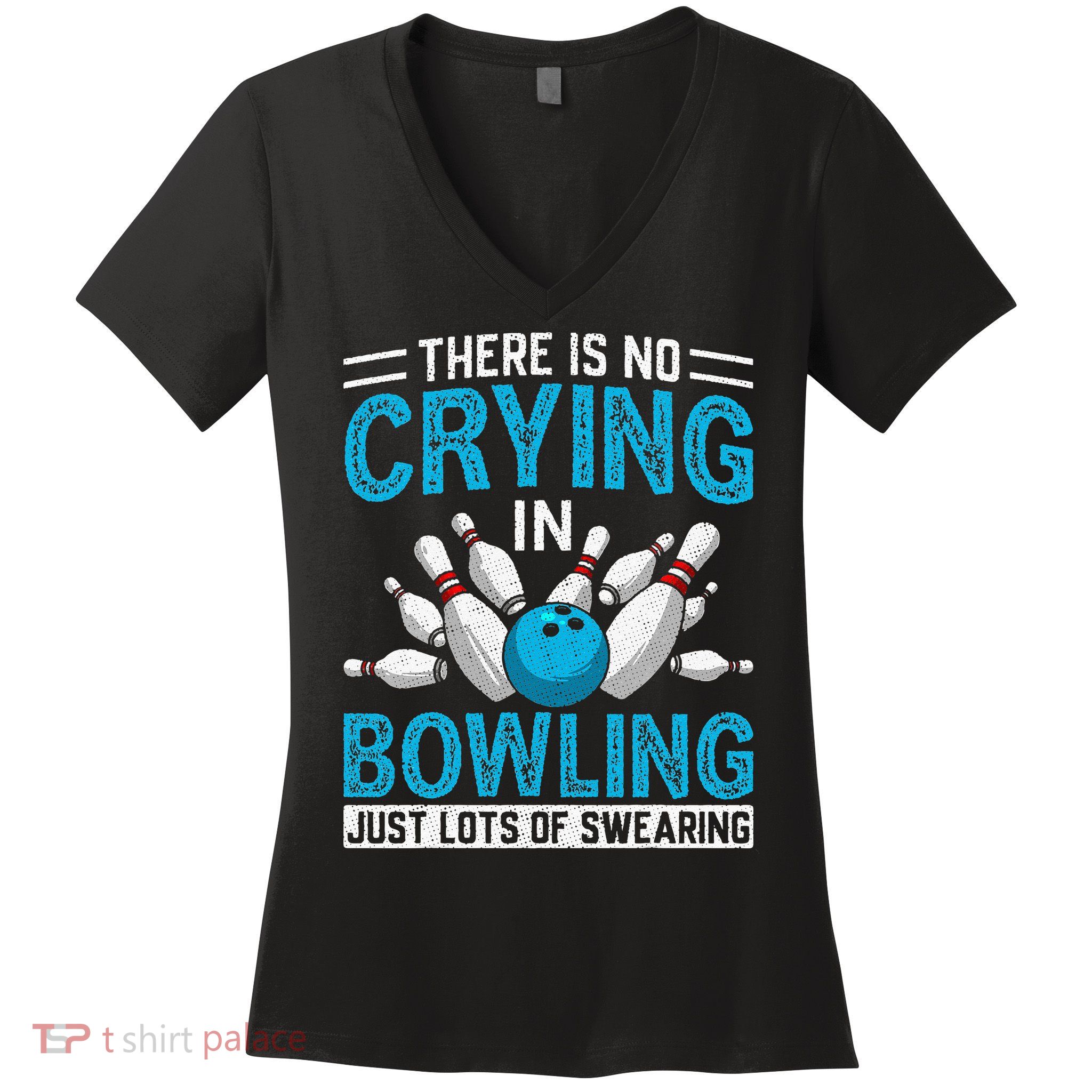Funny Bowling Bowlers And Bowling Fan Women's V-Neck T-Shirt