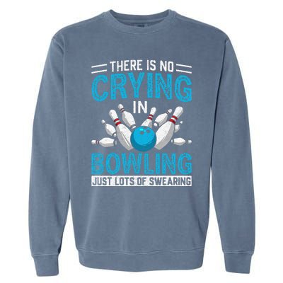 Funny Bowling Bowlers And Bowling Fan Garment-Dyed Sweatshirt