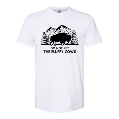 Funny Buffalo Bison Do Not Pet The Fluffy Cow Softstyle® CVC T-Shirt