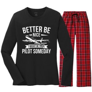 Funny Better Be Nice I Might Be Your Pilot Someday Women's Long Sleeve Flannel Pajama Set 