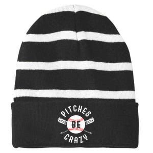 Funny Baseball Bat Pitches Be Crazy Striped Beanie with Solid Band