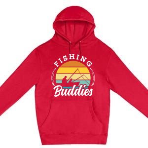 Fishing Buddies Buddy Fisher Fisherman Premium Pullover Hoodie