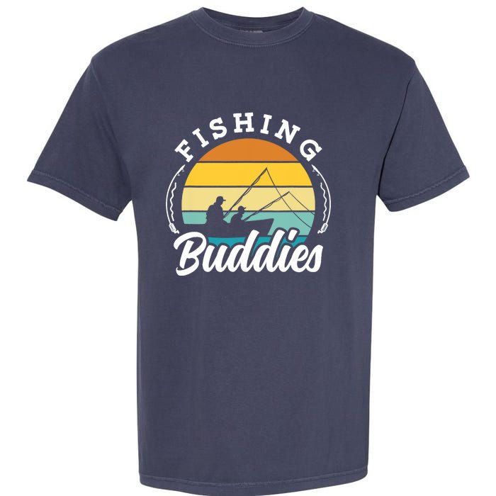 Fishing Buddies Buddy Fisher Fisherman Garment-Dyed Heavyweight T-Shirt