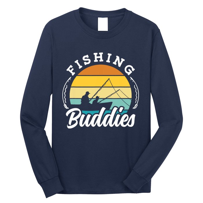 Fishing Buddies Buddy Fisher Fisherman Long Sleeve Shirt