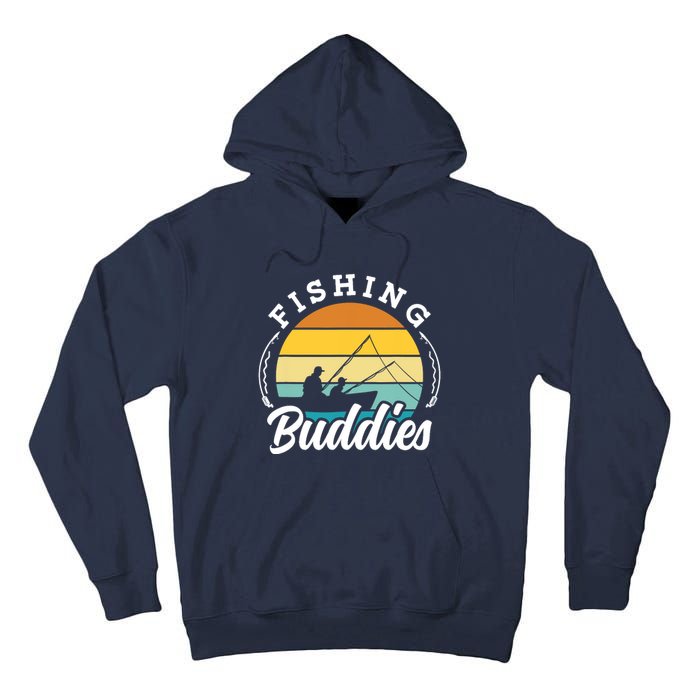 Fishing Buddies Buddy Fisher Fisherman Tall Hoodie