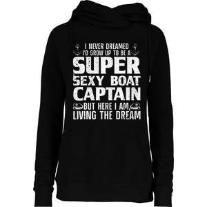 Funny Boat Captain Design For Men Women Boating Boat Captain Womens Funnel Neck Pullover Hood