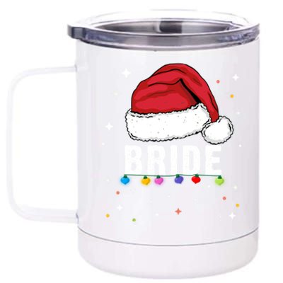 Funny Bride Christmas Holiday Family Bride Favorite Bride Cute Gift 12 oz Stainless Steel Tumbler Cup