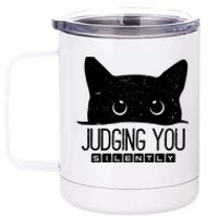 Funny Black Cat Judging You Silently Sarcastic Cat Mom Gift 12 oz Stainless Steel Tumbler Cup