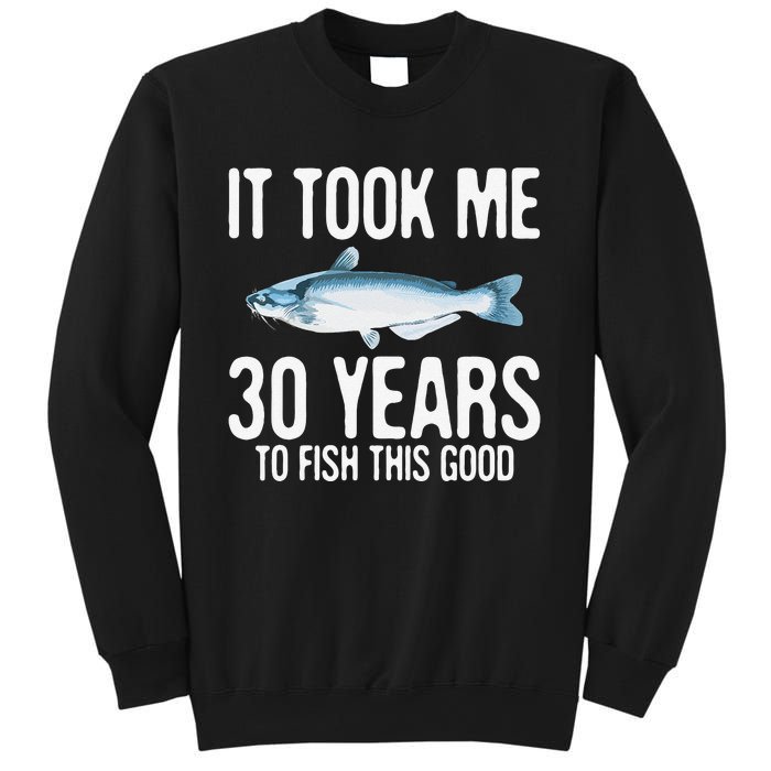 Funny Blue Catfish Fishing 30th Birthday 30 Years To Fish Sweatshirt