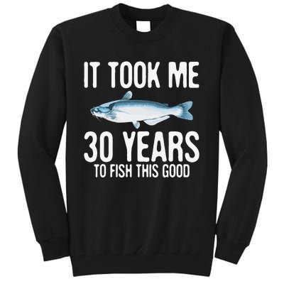 Funny Blue Catfish Fishing 30th Birthday 30 Years To Fish Tall Sweatshirt