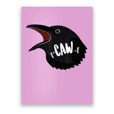 F-Caw-F Black Crow Poster