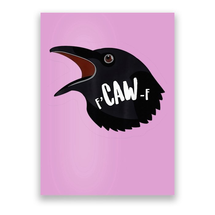 F-Caw-F Black Crow Poster