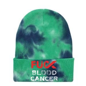 Fuck Blood Cancer Awareness Gift Tie Dye 12in Knit Beanie