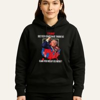 Funny Better Coverage Than 5g Can You Hear Us Now Hoodie