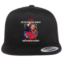 Funny Better Coverage Than 5g Can You Hear Us Now Flat Bill Trucker Hat