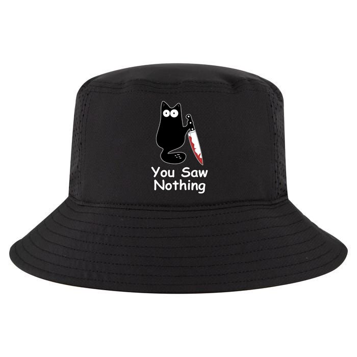 Funny Black Cat Meme You Saw Nothing Cool Comfort Performance Bucket Hat