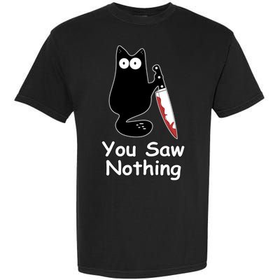 Funny Black Cat Meme You Saw Nothing Garment-Dyed Heavyweight T-Shirt