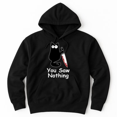 Funny Black Cat Meme You Saw Nothing Hoodie